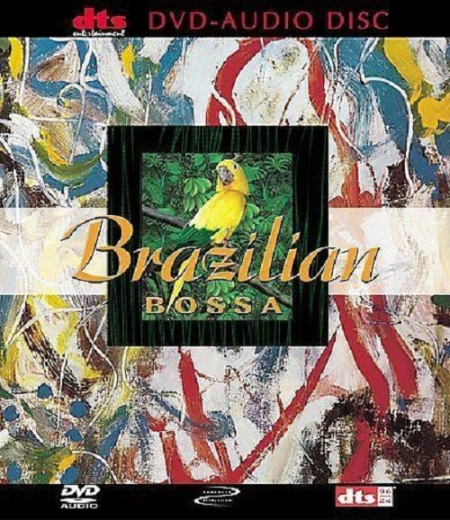 VA - Brazilian Bossa [Multichannel] (2001) [DVD-Audio]