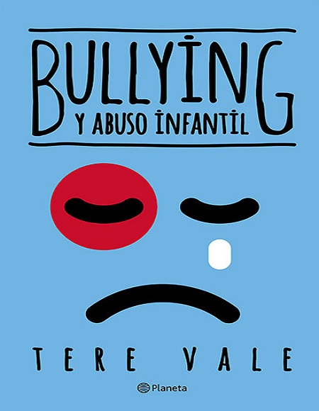 Bullying y abuso infantil - Tere Vale (Multiformato) [VS]