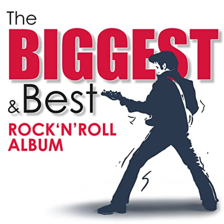 c98afc43 3449 47f1 bf98 28813c64da10 - VA - The Biggest & Best Rock 'n' Roll Album (2012)