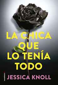 LA CHICA QUE LO TENIA TODO, JESSICA KNOLL
