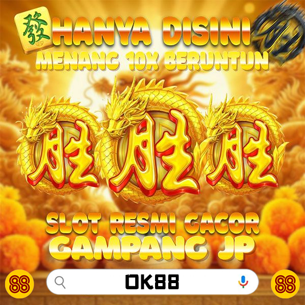 OK88: Bandar Situs Slot Gacor Resmi Gampang Menang Maxwin Hari Ini Bet 200 Perak image 1