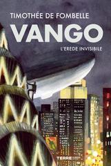Timothée de Fombelle – Vango. L’erede invisibile (2026)