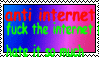 Bad-on-purpose stamp that reads 'anti internet. fuck the internet. hate it so much.'