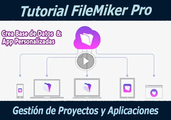 Aprende a crear bases de datos con filemaker Pro 15 y gestión de aplicaciones