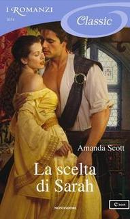 Amanda Scott - La scelta di Sarah (2013)