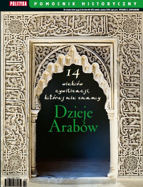 Dzieje Arabów. 14 Wieków Cywilizacji Której Nie Znamy - Polityka Pomocnik Historyczny 