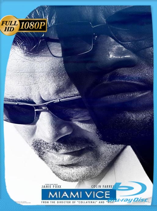 Miami Vice (2006) BRRip HD 1080p Latino [GoogleDrive]