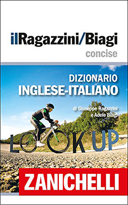 il Ragazzini/Biagi concise - Dizionario Inglese-Italiano (2015)