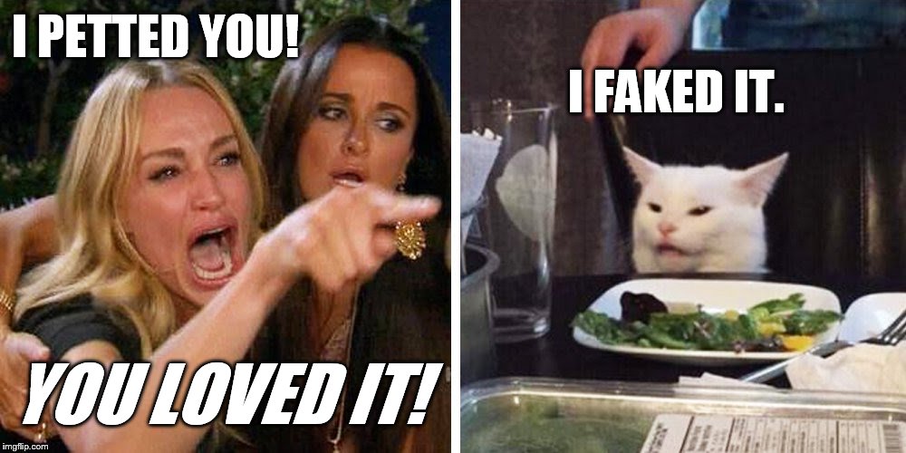 IPetted-You-You-Loved-It-IFaked-It.jpg