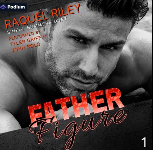 Raquel Riley Father Figure- Sinful Summers Duet, Book 1