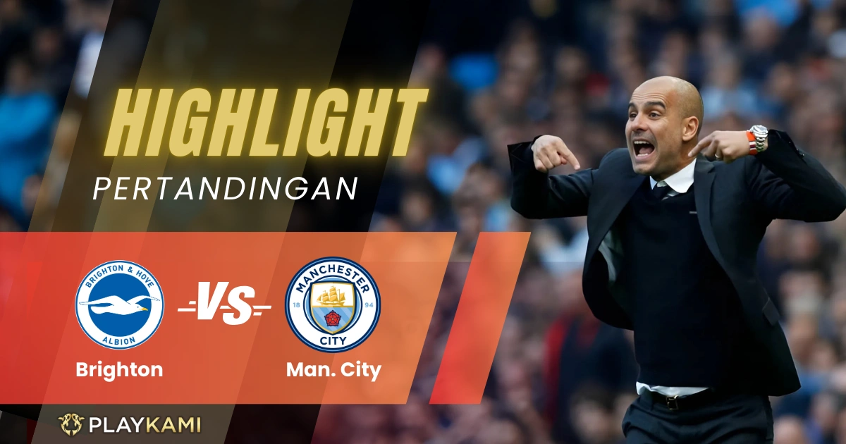 highlight brighton vs manchester city