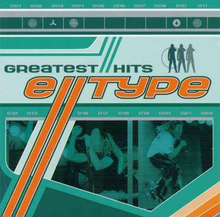 E Type   Greatest Hits & Greatest Remixes (1999)