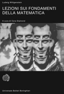 Ludwig Wittgenstein -  Lezioni sui fondamenti della matematica (2002)