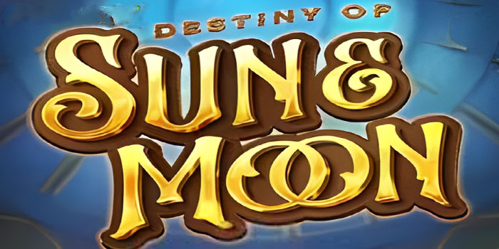 Panduan Akurat Main Aman Di Slot Destiny of Sun & Moon