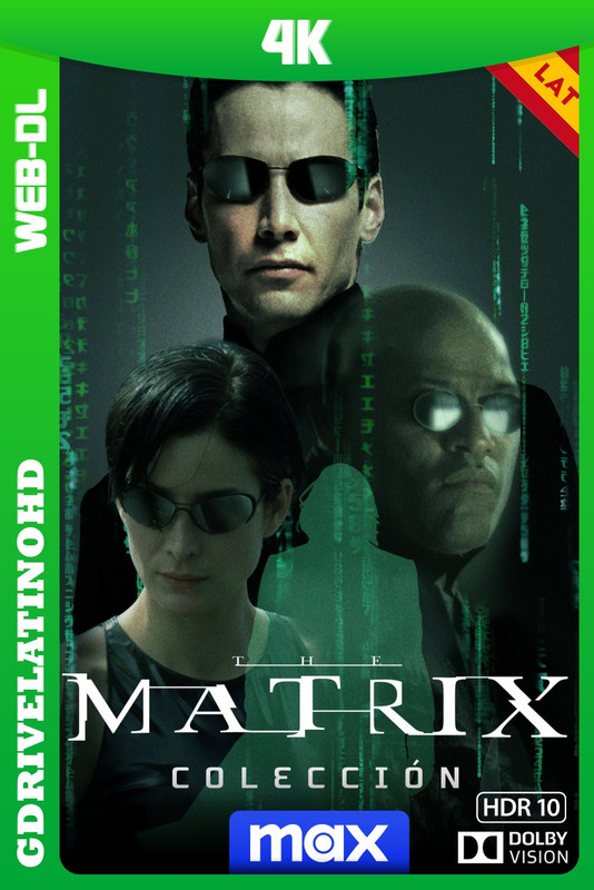 Matrix – Colección (1999-2021) WEB-DL 4K DV HDR10 Latino-Inglés-Castellano-Portugués