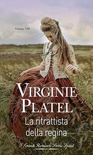 Virginie Platel - La ritrattista della regina (2021)