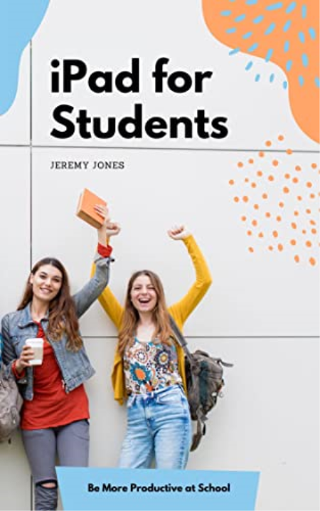 iPad for Students - Be More Productive at School
