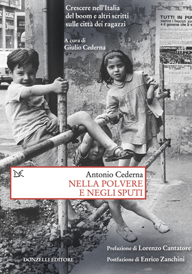 Antonio Cederna - Nella polvere e negli sputi (2026)
