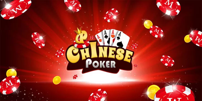 Panduan Lengkap Meraih Jackpot Besar di Chinese Poker Online