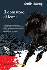 Camilla Läckberg – Il domatore di leoni (2016)