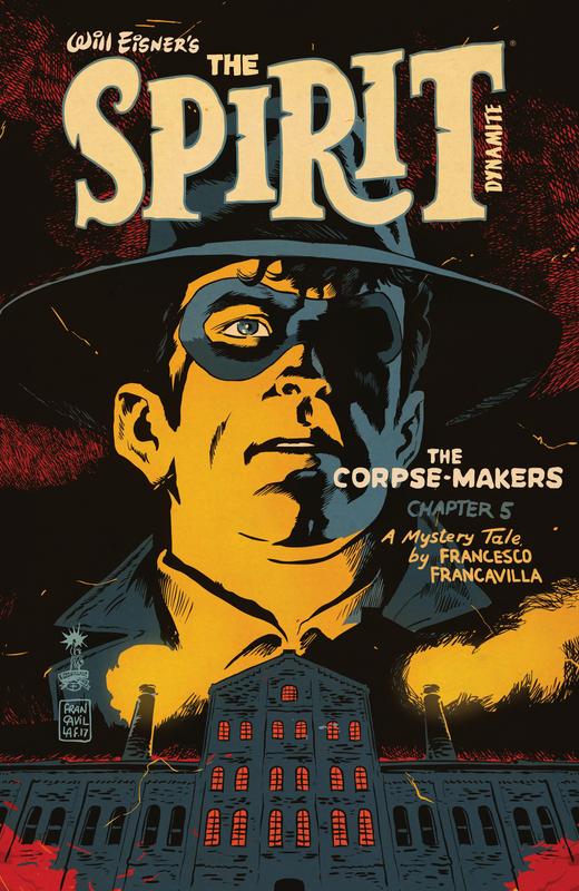 Will Eisner's The Spirit - The Corpse-Makers #1-5 (2017-2018) Complete