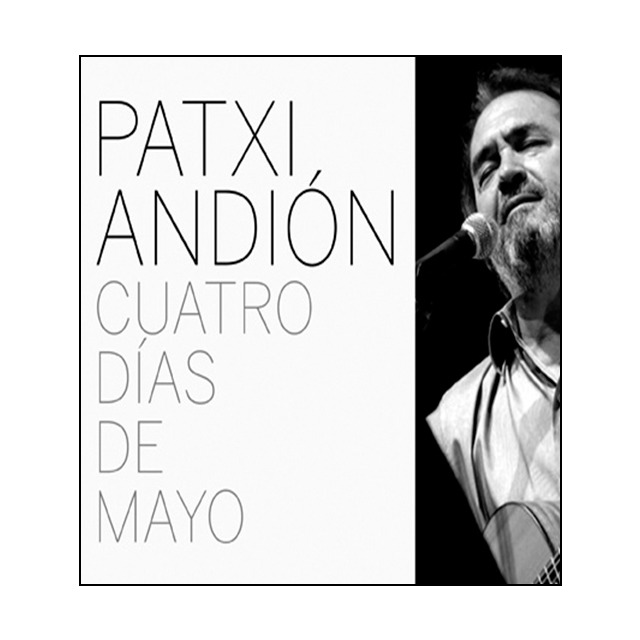 00105110275665 1 640x640 - Patxi Andion - Cuatro Días de Mayo