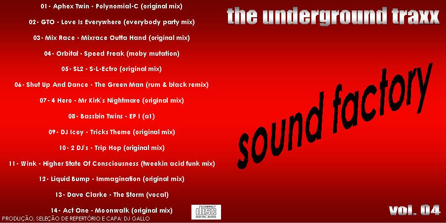 21/03/2023 - COLEÇÃO SOUND FACTORY THE UNDERGROUD TRAXX 107 VOLUMES  Sound-Factory-The-Underground-Traxx-Vol-04