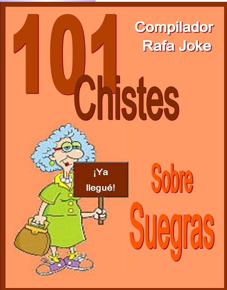 101 chistes sobre suegras - Rafa Joke (Multiformato) [VS]