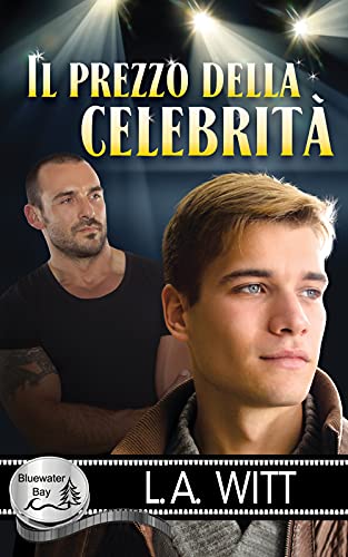 L.A. Witt – Il prezzo della celebrità (2021)