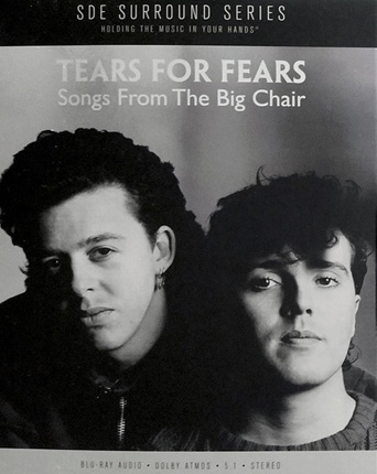 Tears For Fears - Songs From The Big Chair (1985) [2025, New Mixes, Blu-ray Audio + Hi-Res]