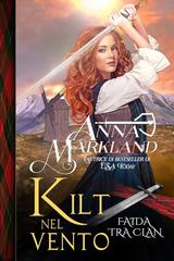 Anna Markland – Faida tra clan Vol. 5. Kilt nel vento (2026)