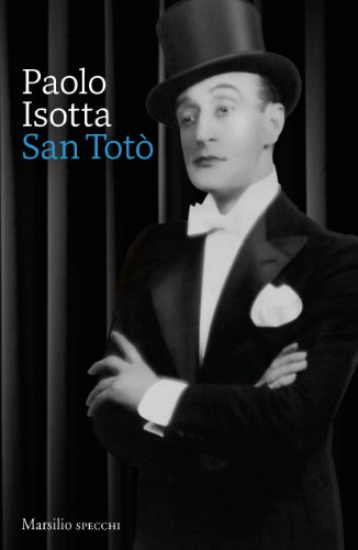 Paolo Isotta - San Totò (2021)