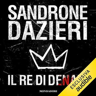 Sandrone Dazieri - Il re di denari (2019) .mp3 - 64 kbps