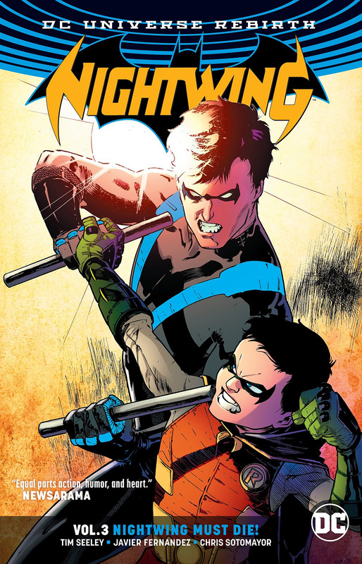 Graphic Novel Review: Nightwing Vol. 3: Nightwing Must Die by Tim Seeley