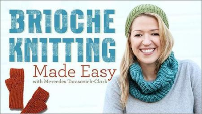 Brioche Knitting Made Easy