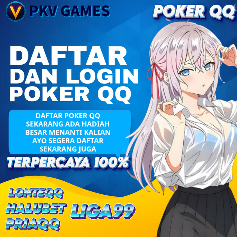 Poker QQ | Daftar Link Alternatif PKV Games Poker Qiu QIu Online Terpercaya Di Indonesia Tahun 2025