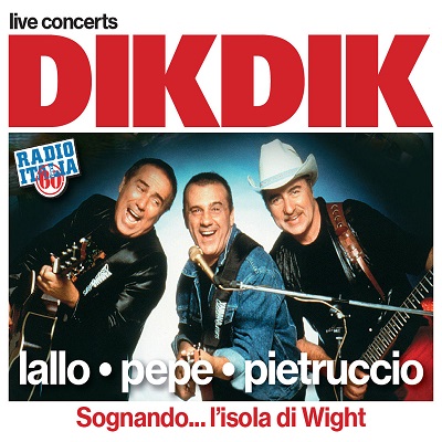 DIK DIK - Sognando... l’isola di Wight (2018) .mp3 - 320 kbps