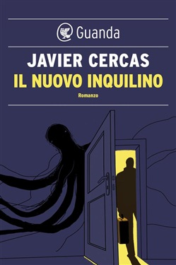 Javier Cercas - Il nuovo inquilino (2015)