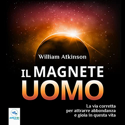 William Atkinson - Il Magnete Uomo (2021) (mp3 - 128 kbps)