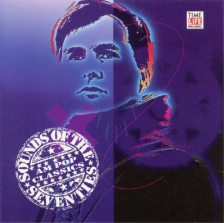 VA - Sounds Of The Seventies - AM Pop Classics (1993)