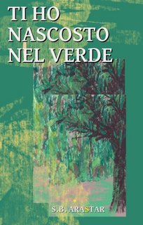 S.B. Arastar - Ti ho nascosto nel verde (2023)