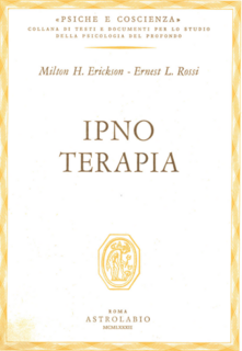 Milton H. Erickson,  Ernest L. Rossi - Ipnoterapia (1982)