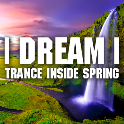 VA - Trance Inside Dream Spring (2019)