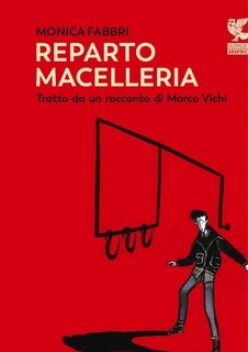 Monica Fabbri, Marco Vichi – Reparto macelleria (2023)