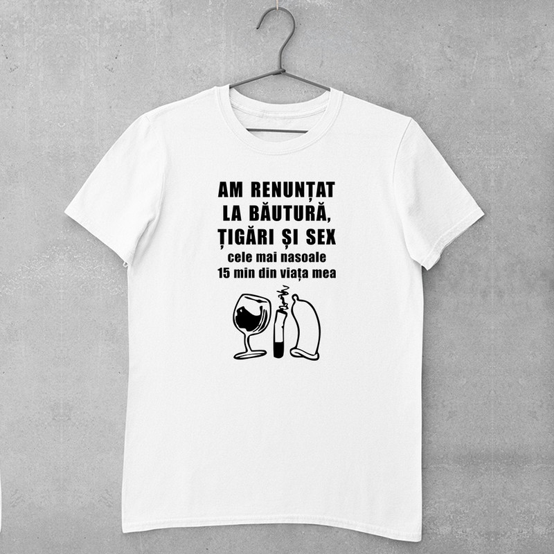 Tricou - Am renunțat