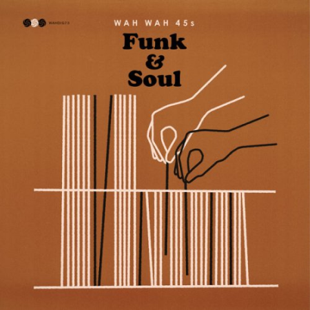 VA   Wah Wah 45s Funk & Soul (2017) flac