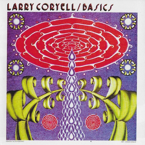 Larry Coryell - Basics 1976 (Reissue 2019) Larry Coryell - Basics 1976 (Reissue 2019)