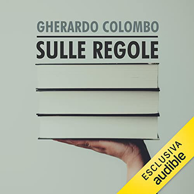 Gherardo Colombo - Sulle regole (2021) (mp3 - 128 kbps)