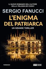 Sergio Fanucci – L’Enigma del Patriarca (2025)