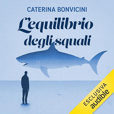 Caterina Bonvicini - L’equilibrio degli squali (2024) (mp3 - 128 kbps)